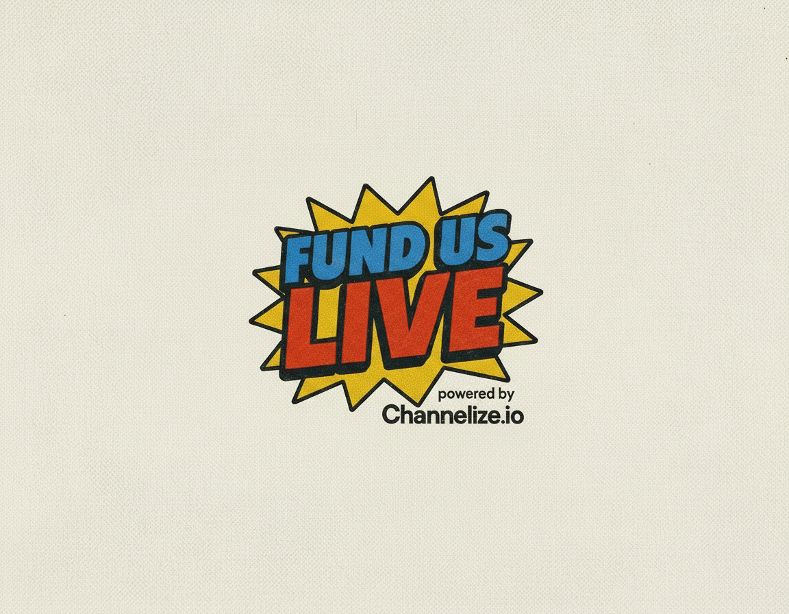 Colorful 'Fund Us Live' logo with 'Channelize.io' on a beige background